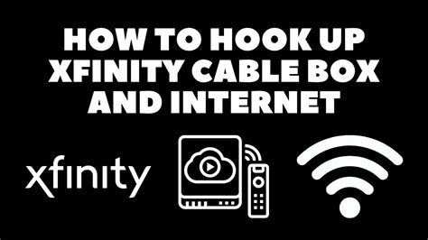 xfinity service hook up